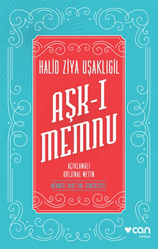 Aşk-ı Memnu - Açıklamalı Orijinal Metin | Can Yayınları