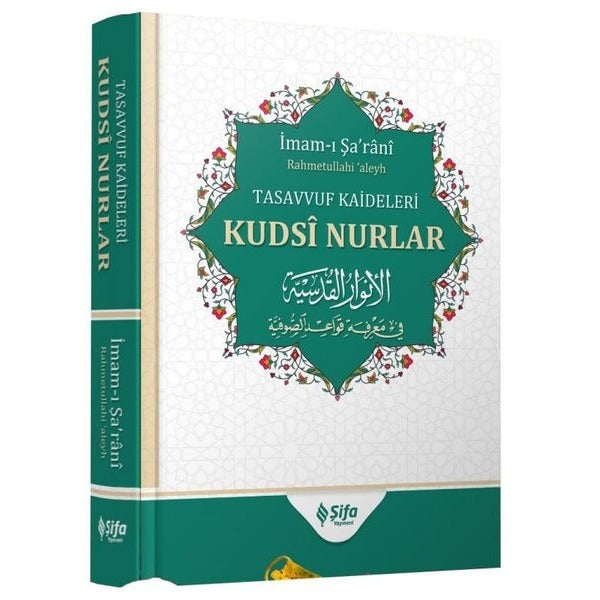 Kudsi Nurlar - Tasavvuf Kaideleri | Şifa Yayınevi