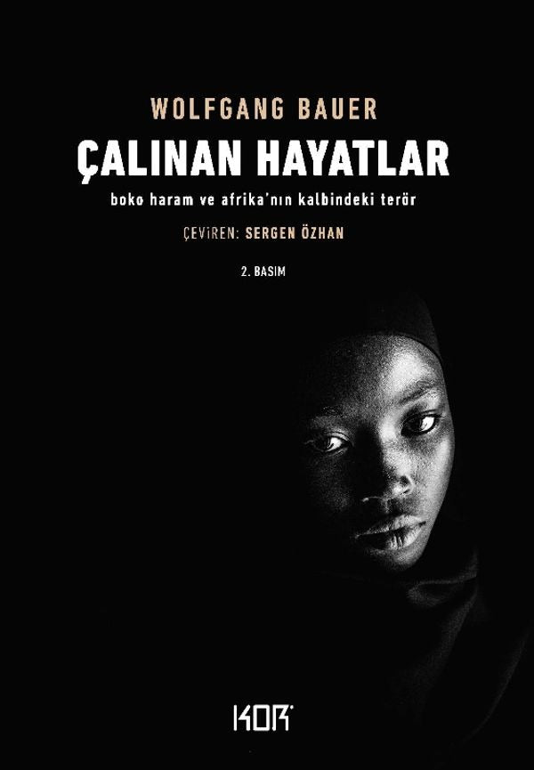Çalınan Hayatlar-Boko Haram ve Afrika'nın Kalbindeki Terör | Kor Kitap