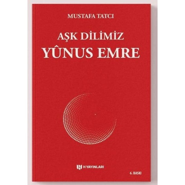 Aşk Dilimiz Yunus Emre