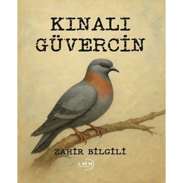 Kınalı Güvercin | Liman Yayınevi (Ciltsiz)