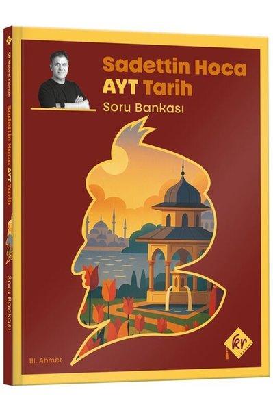 Sadettin Hoca AYT Tarih Soru Bankası | KR Akademi (İnce Kapak) - Resim 1