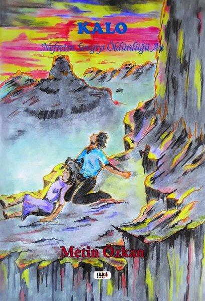 Kalo - Nefretin Sevgiyi Öldürdüğü An | Tilki Kitap (İnce Kapak) - Resim 1