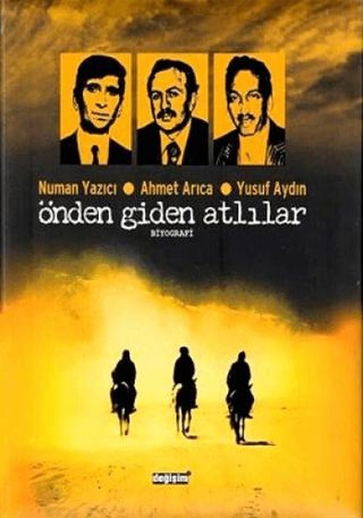 Önden Giden Atlılar | Değişim Yayınları (Ciltli)