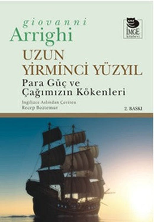 Uzun Yirminci Yüzyıl | İmge Kitabevi