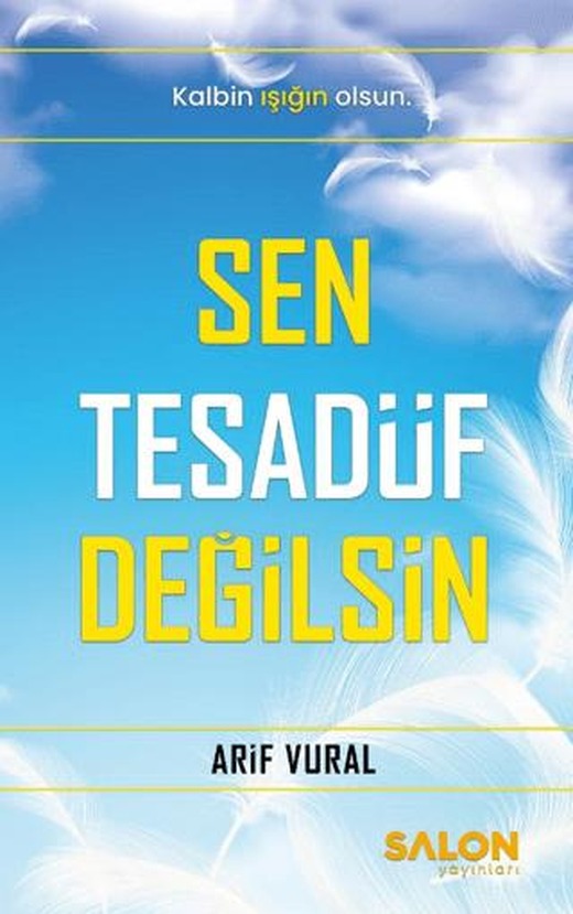 Sen Tesadüf Değilsin | Salon Yayınları (Ciltsiz)