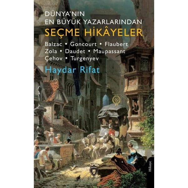 Dünya’nın En Büyük Yazarlarından Seçme Hikayeler | Dorlion Yayınları (Ciltsiz)