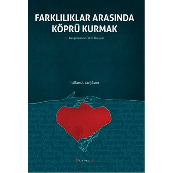 Farklılıklar Arasında Köprü Kurmak | Kırmızı Yayınları - Yayınevi Genel Dizisi (İnce Kapak)