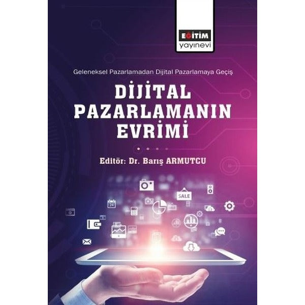 Dijital Pazarlamanın Evrimi | Eğitim Yayınevi (İnce Kapak)