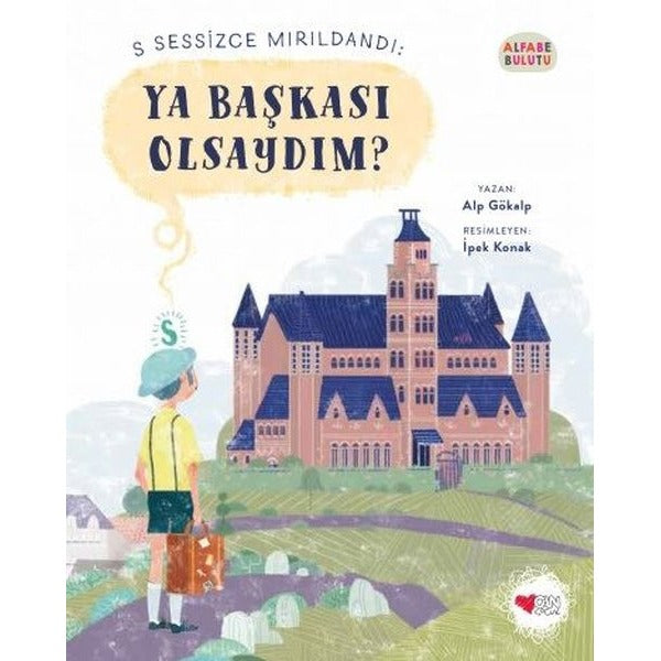 Ya Başkası Olsaydım? - Alfabe Bulutu 1 | Can Çocuk Yayınları