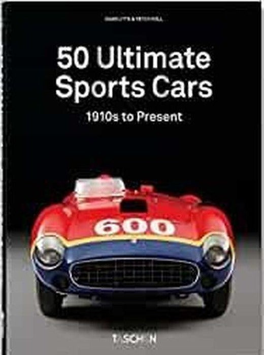 50 Ultimate Sports Cars. 40th Ed. | Taschen GmbH (Ciltli)