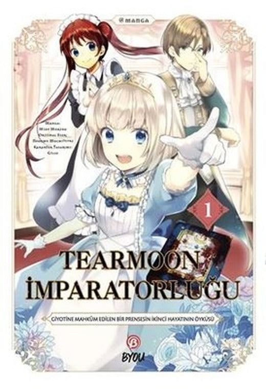 Tearmoon İmparatorluğu Cilt 1 | Beta Byou (İnce Kapak)