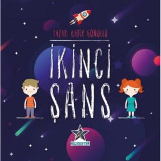 İkinci Şans | Kozmostar Yayınevi (Ciltsiz)