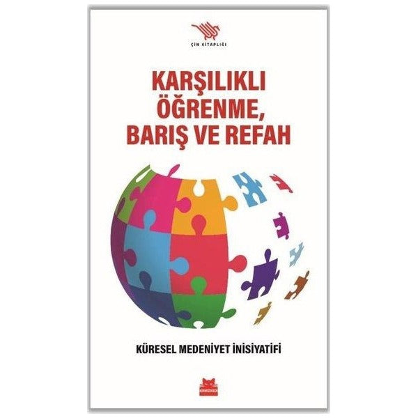 Karşılıklı Öğrenme Barış ve Refah - Küresel Medeniyet İnisiyatifi | Kırmızı Kedi (İnce Kapak )
