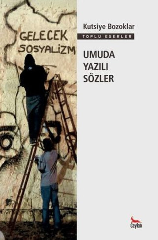 Umuda Yazılı Sözler | Ceylan Yayınları (Ciltsiz)