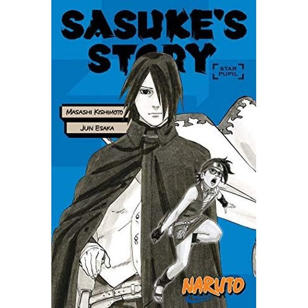 Naruto: Sasuke's Story--Star Pupil (Naruto Novels) | Viz Media, Subs. of Shogakukan Inc (İnce Kapak)