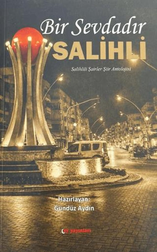 Bir Sevdadır Salihli | Ay Yayınları (Ciltsiz)