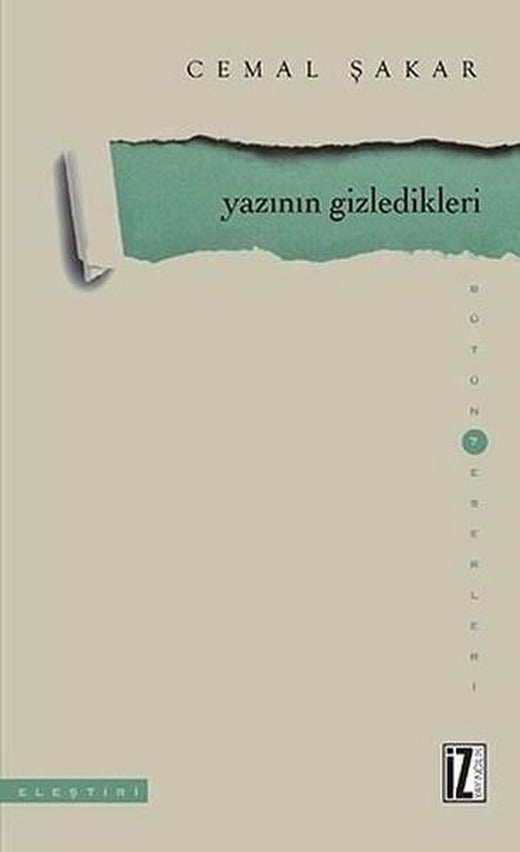 Yazının Gizledikleri | İz Yayıncılık (İnce Kapak)