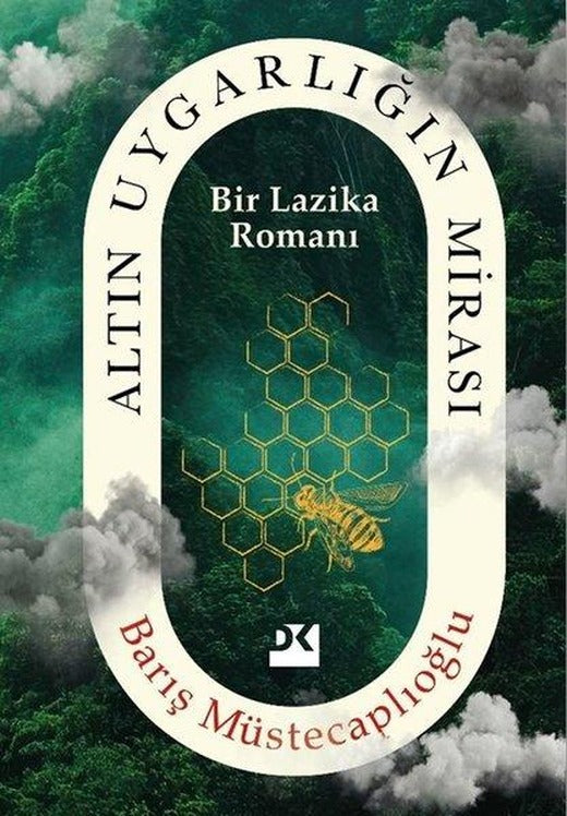 Altın Uygarlığın Mirası - Bir Lazika Romanı | Doğan Kitap (İnce Kapak)