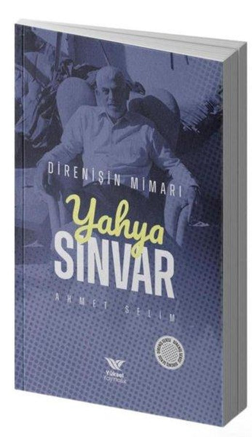 Direnişin Mimari Yahya Sinvar | Yüksel Yayıncılık (İnce Kapak)