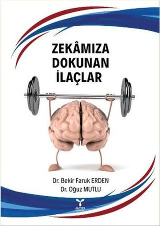 Zekamıza Dokunan İlaçlar | Umuttepe Yayınları (Ciltli)