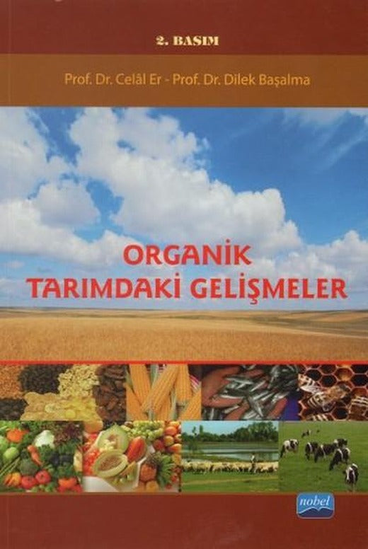 Organik Tarımdaki Gelişmeler | Nobel Akademik Yayıncılık (İnce Kapak)