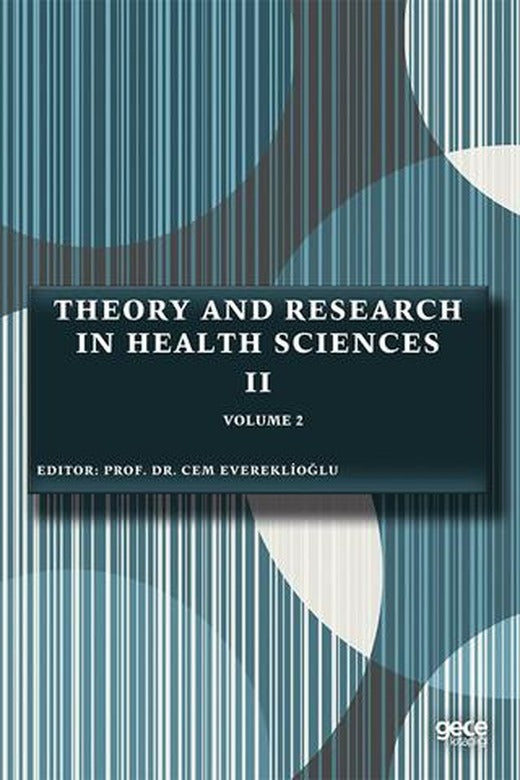 Theory and Research in Health Sciences 2 Volume 2 | Gece Kitaplığı (Ciltsiz)