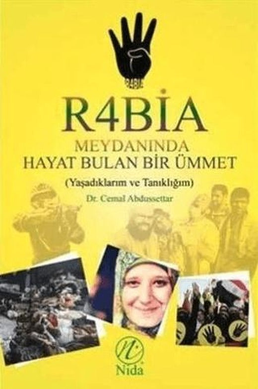 Rabia Meydanında Hayat Bulan Bir Ümmet | Elvan Yayıncılık (Ciltsiz)