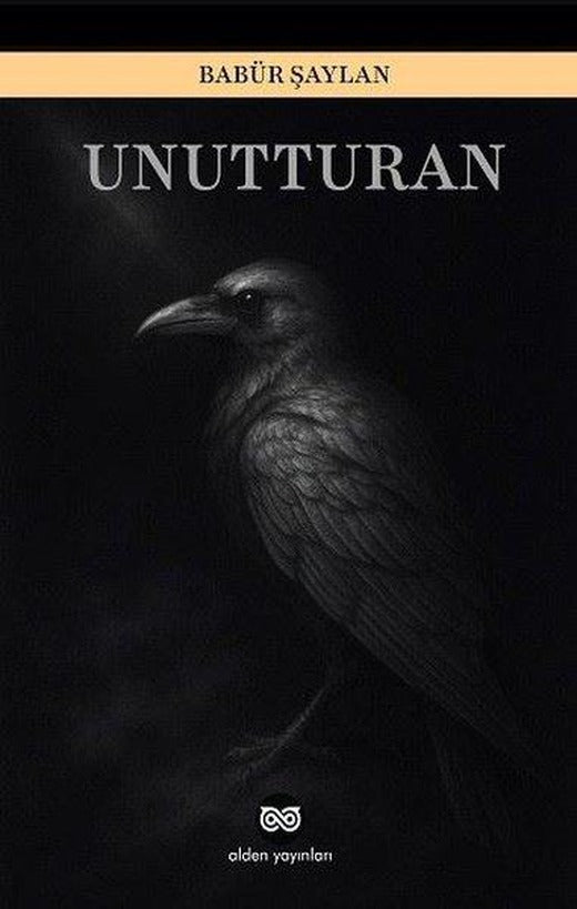 Unutturan | Alden Yayınları (İnce Kapak)