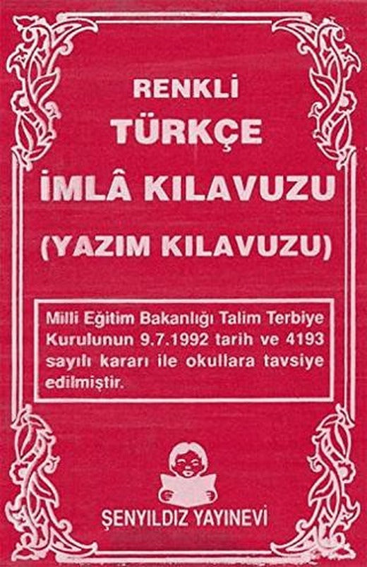 Türkçe İmla Kılavuzu | Şenyıldız Yayınevi (Ciltsiz)