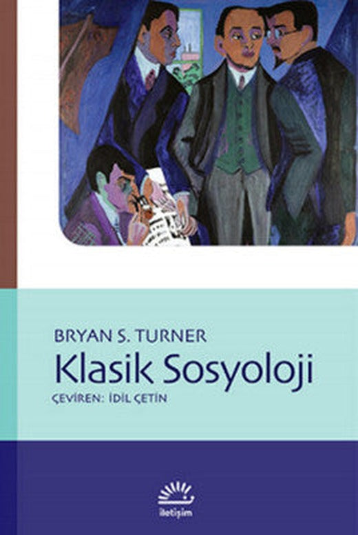 Klasik Sosyoloji | İletişim Yayınları