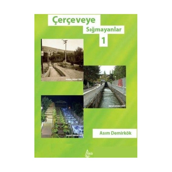 Çerçeveye Sığmayanlar 1 | İşrak Yayınları (Ciltsiz)