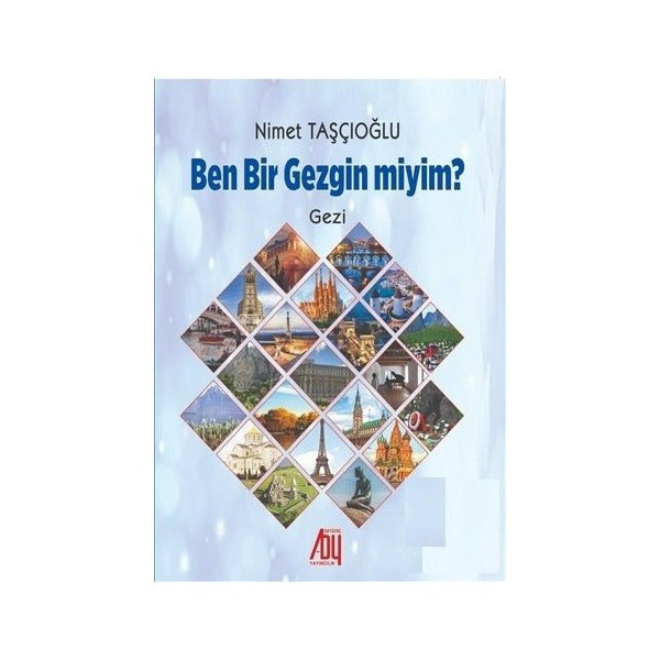 Ben Bir Gezgin miyim?