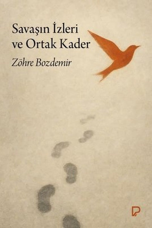 Savaşın İzleri ve Ortak Kader | Paşa Yayınları (İnce Kapak)
