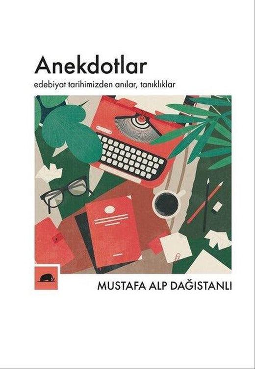 Anekdotlar-Edebiyat Tarihimizden Anılar Tanıklıklar | Kolektif Kitap (İnce Kapak)