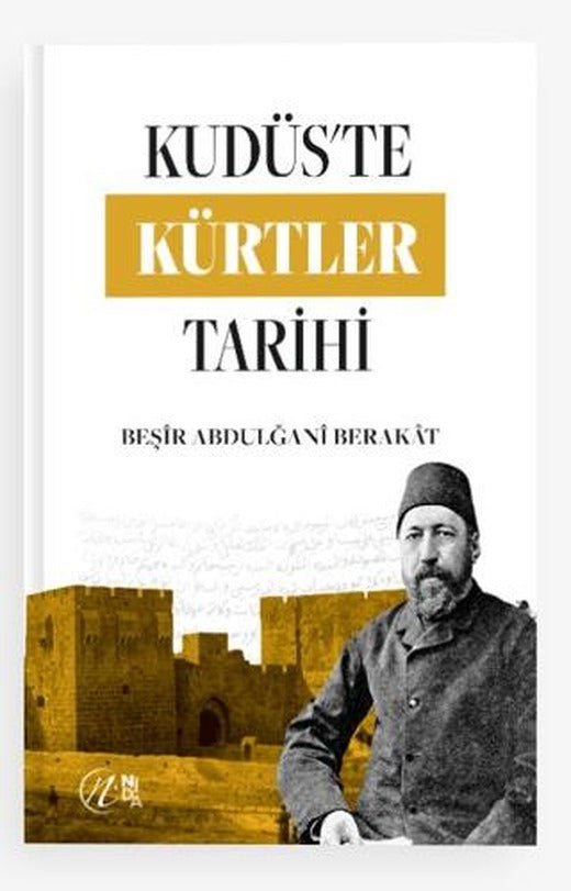 Kudüs’te Kürtler Tarihi | Nida Yayıncılık (Ciltsiz)