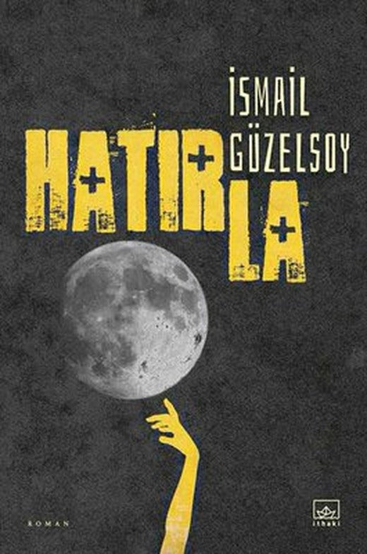 Hatırla | İthaki Yayınları (İnce Kapak )