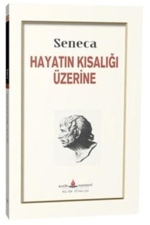 Hayatın Kısalığı Üzerine