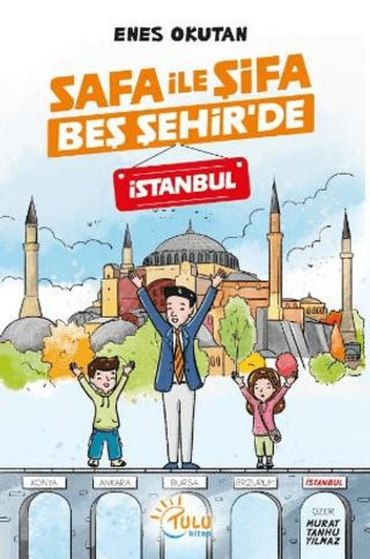 Safa İle Şifa Beş Şehir’de İstanbul