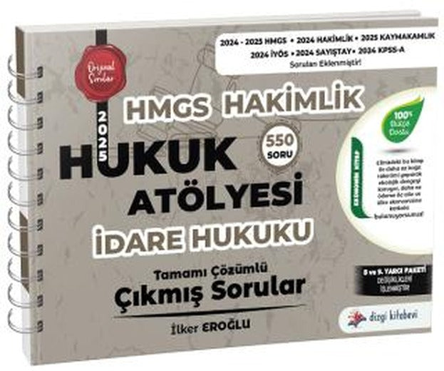 Hukuk Atölyesi HMGS Hakimlik İdare Hukuku Çıkmış Sorular Çözümlü | Dizgi Kitap (Ciltsiz)