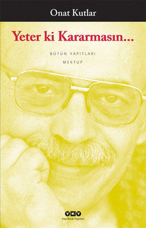 Yeter ki Kararmasın... | Yapı Kredi Yayınları