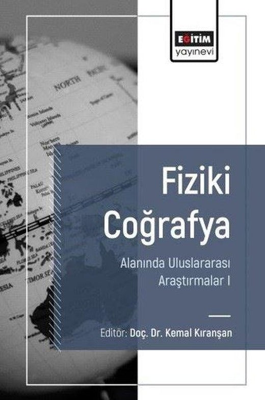 Fiziki Coğrafya Alanında Uluslararası Araştırmalar 1 | Eğitim Yayınevi (İnce Kapak)