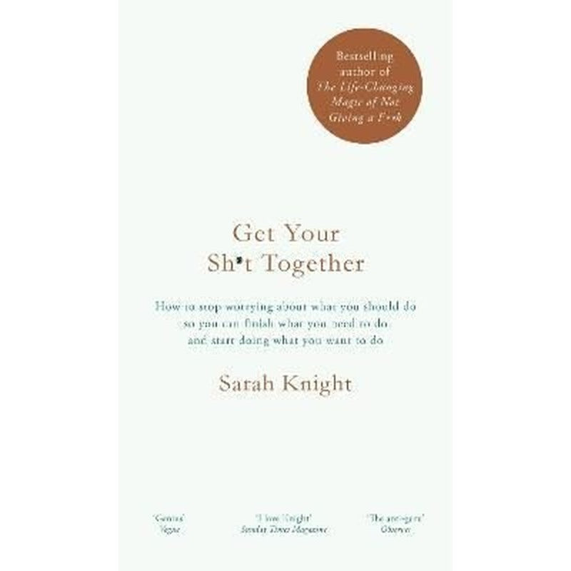 Get Your Sht Together : The New York Times Bestseller | Quercus