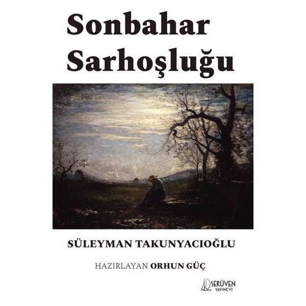 Sonbahar Sarhoşluğu | Serüven Yayınevi (Ciltsiz)