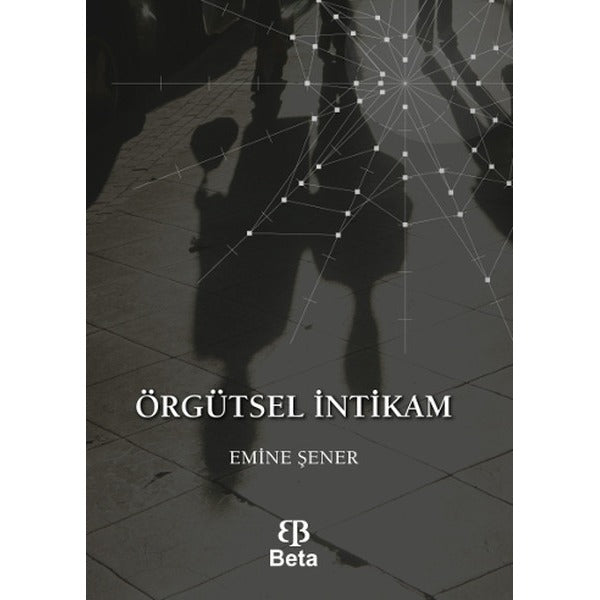 Örgütsel İntikam | Beta Yayınevi (Ciltsiz)
