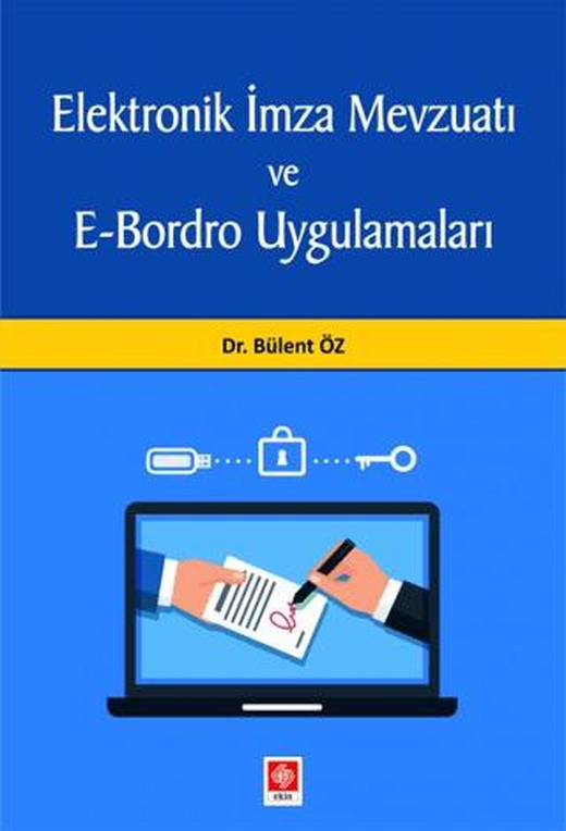 Elektronik İmza Mevzuatı ve E-Bordro Uygulamaları