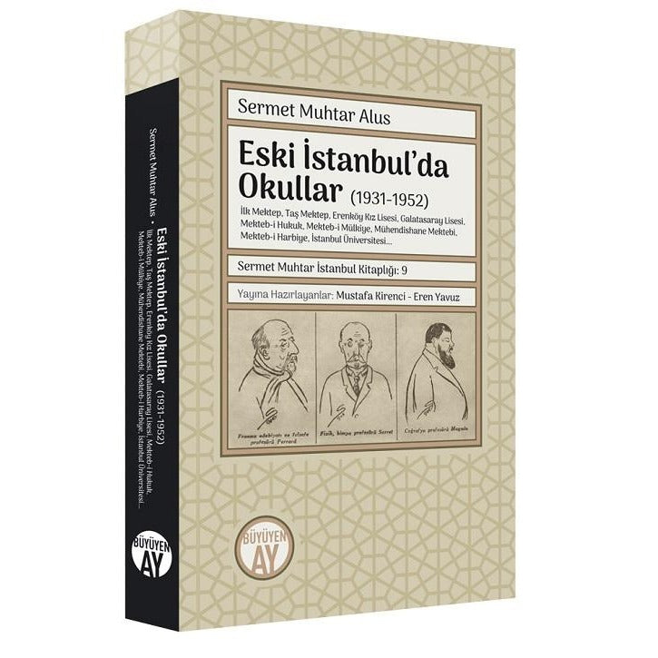 Eski İstanbul'da Okullar 1931-1952 | Büyüyenay Yayınları (İnce Kapak)
