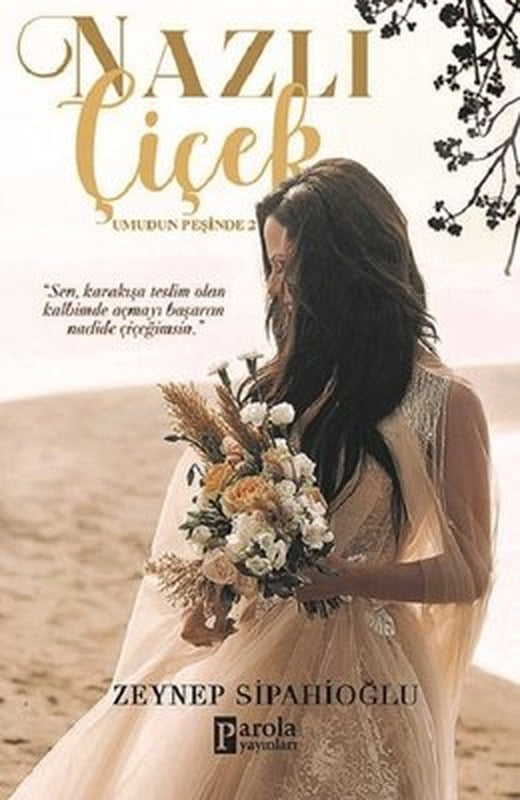 Nazlı Çiçek-Umudun Peşinde 2 | Parola Yayınları
