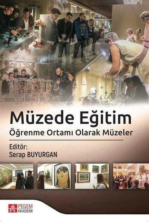 Müzede Eğitim | Pegem Akademi Yayıncılık (İnce Kapak)