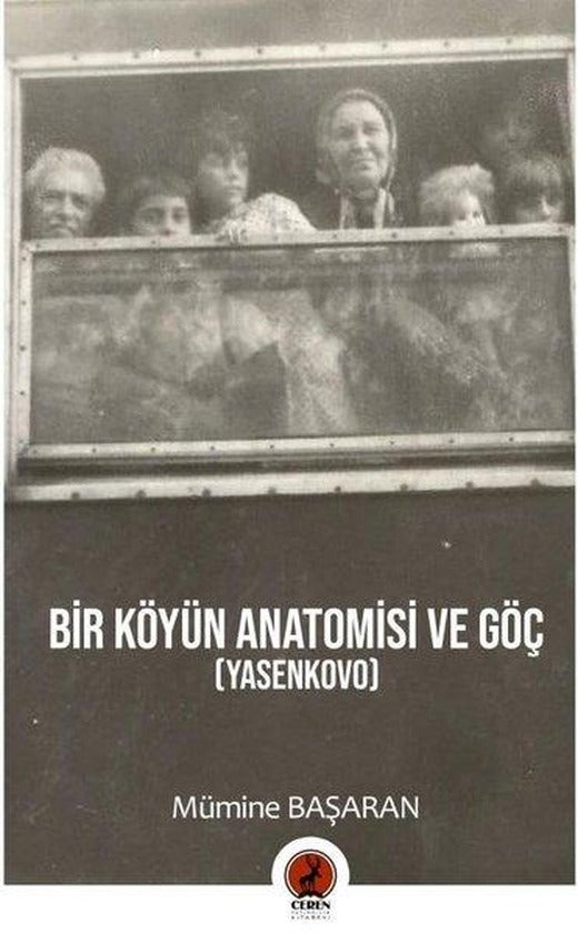 Bir Köyün Anatomisi ve Göç | Ceren Yayınevi (İnce Kapak)